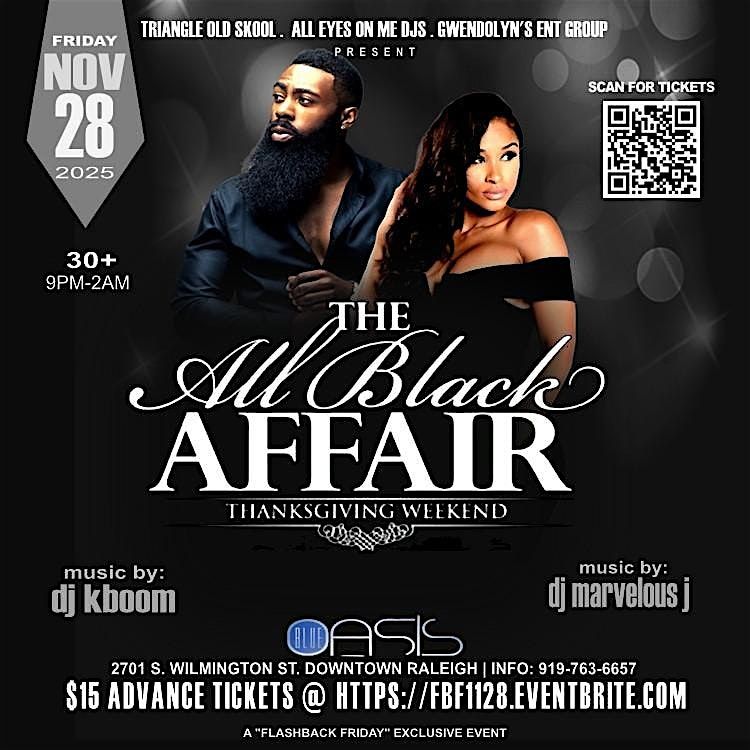 Flashback Friday ~ All Black Affair  |  Thanksgiving Weekend Edition, 28 November | Event in Raleigh | AllEvents