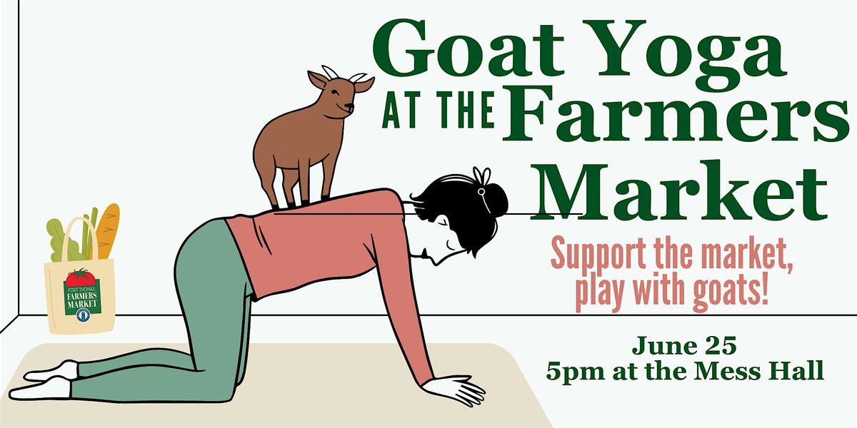 Goat Yoga at The Farmers Market, 25 June | Event in Fort Thomas | AllEvents