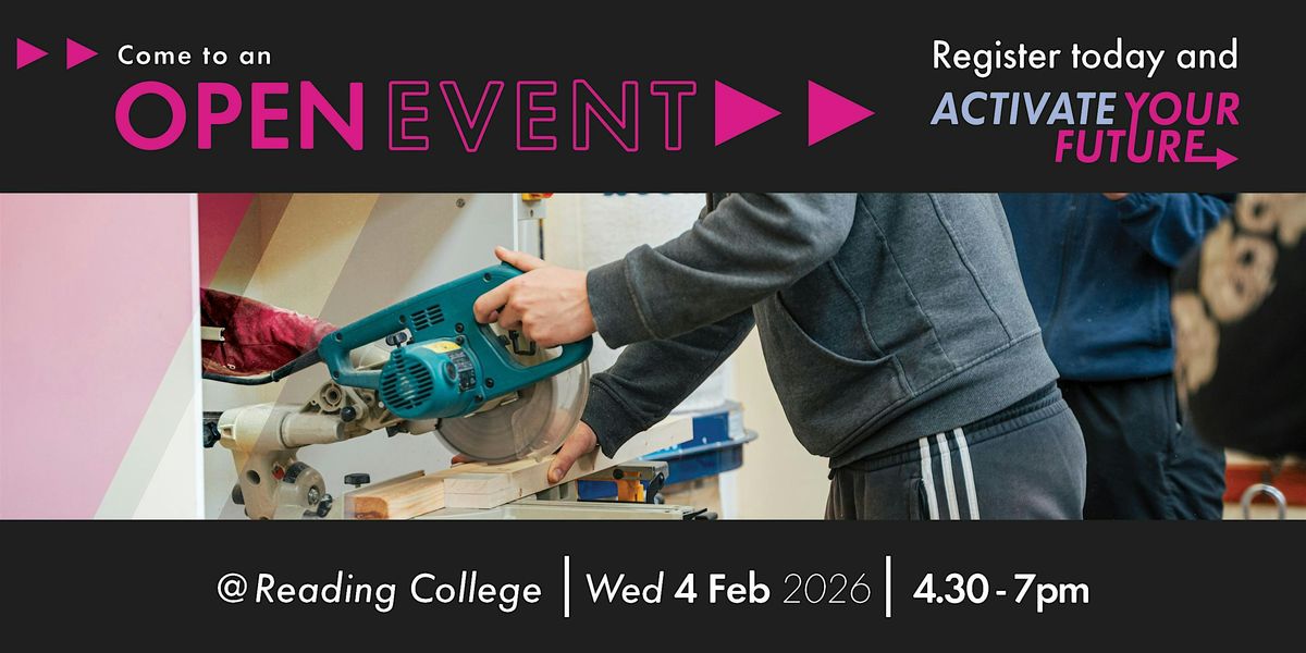 Reading College February Open Event, 4 February | Event in Reading | AllEvents