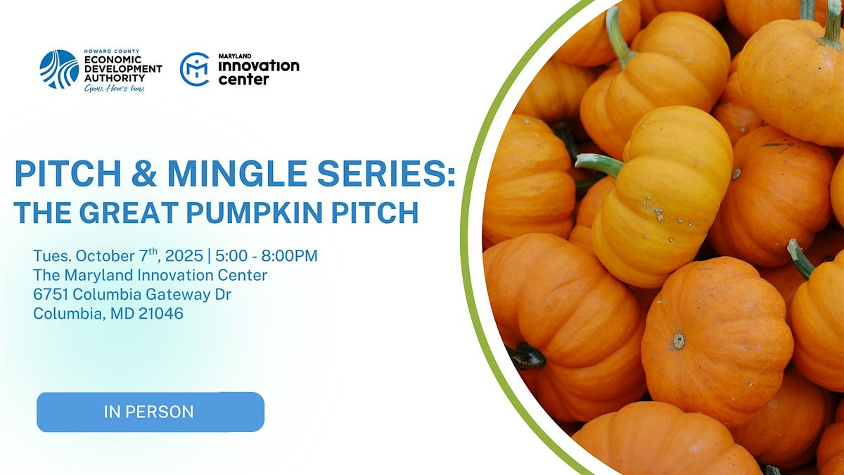 Pitch and Mingle Series: The Great Pumpkin Pitch, 7 October | Event in Columbia | AllEvents