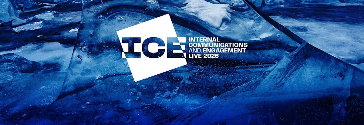 Internal Communications and Engagement Live 2026 - by Communicate magazine, 28 January | Event in London | AllEvents