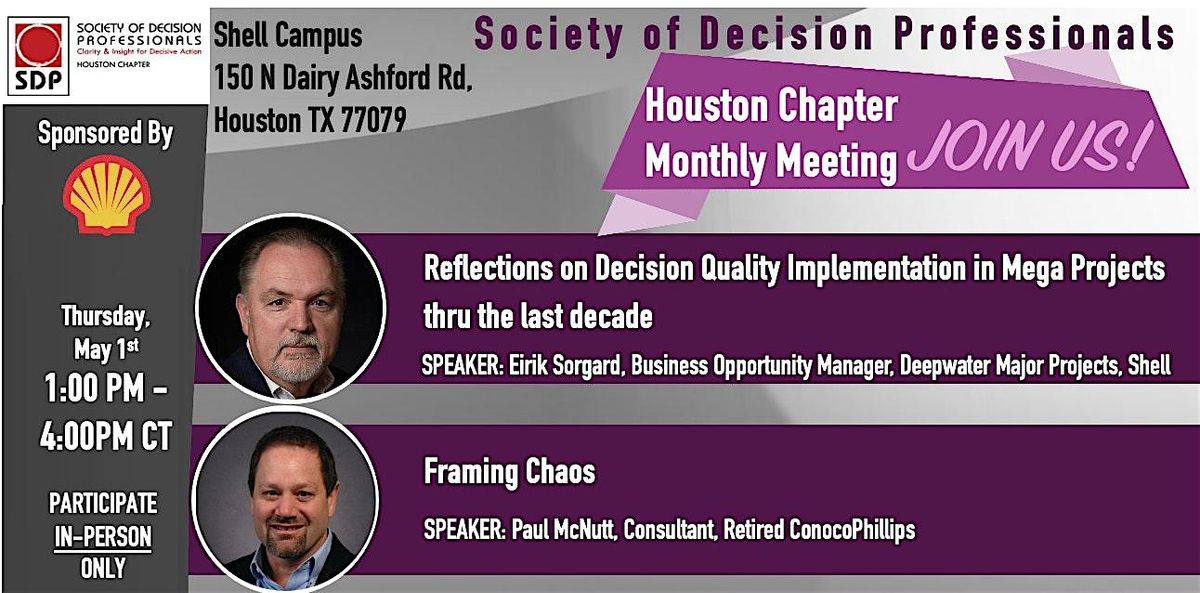 Reflections on Decision Quality in Mega Projects – SDP Hou Chapter Meeting, 1 May | Event in Houston | AllEvents