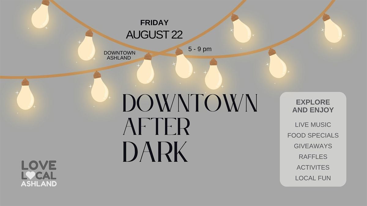Downtown After Dark, 22 August | Event in Ashland | AllEvents