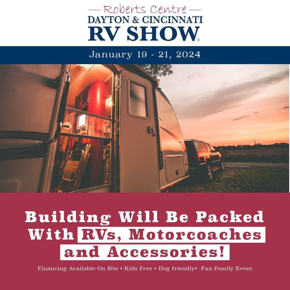 Dayton RV Show at Roberts Centre, Roberts Centre, Wilmington, January