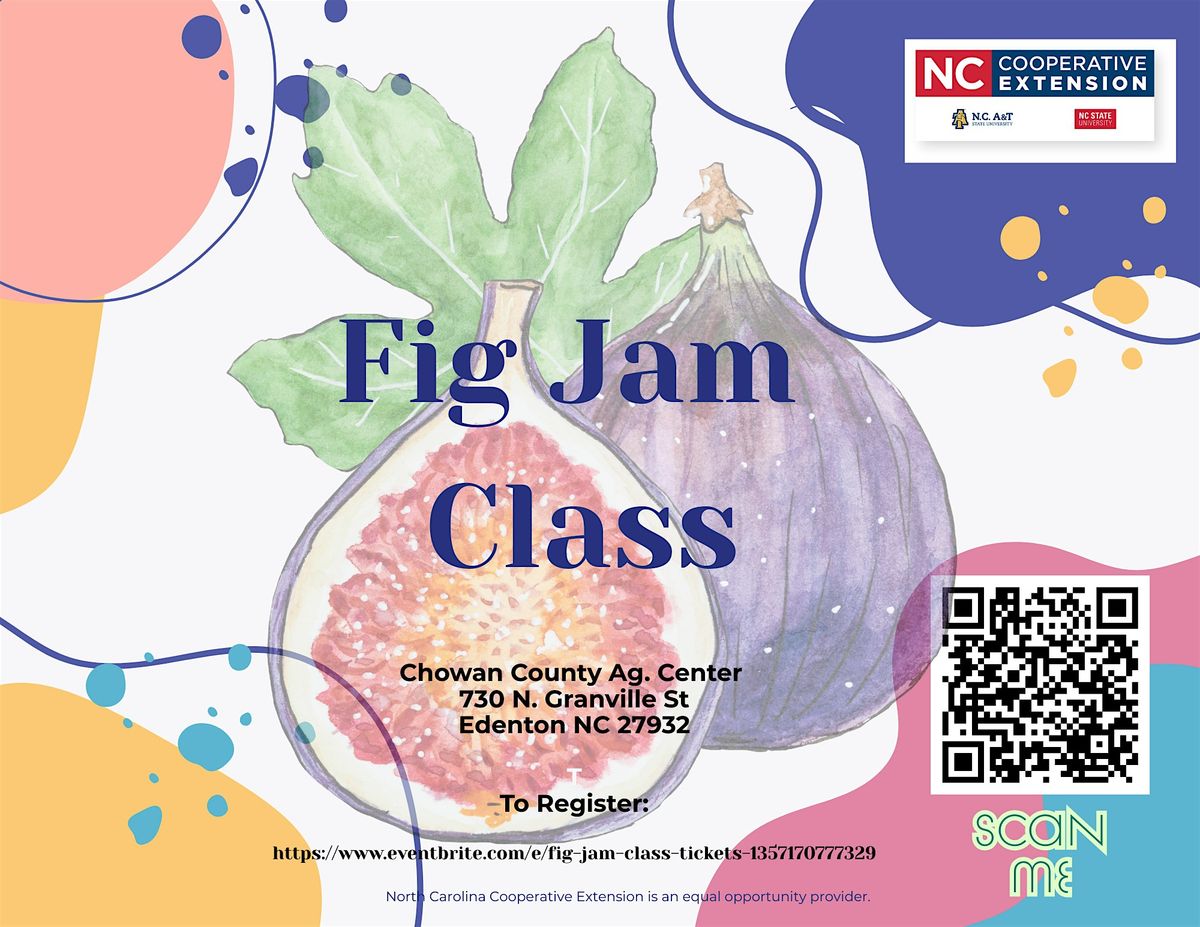 Fig Jam Class, 20 August | Event in Edenton | AllEvents