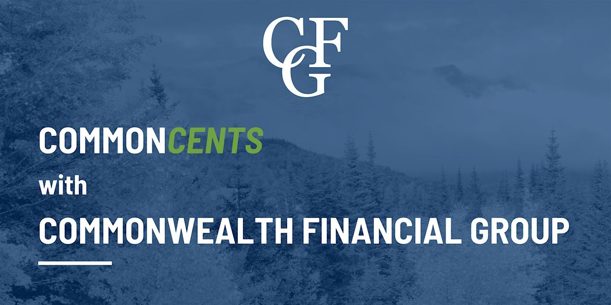 CommonCENTS with Commonwealth Financial Group, 9 October | Event in Bedford | AllEvents