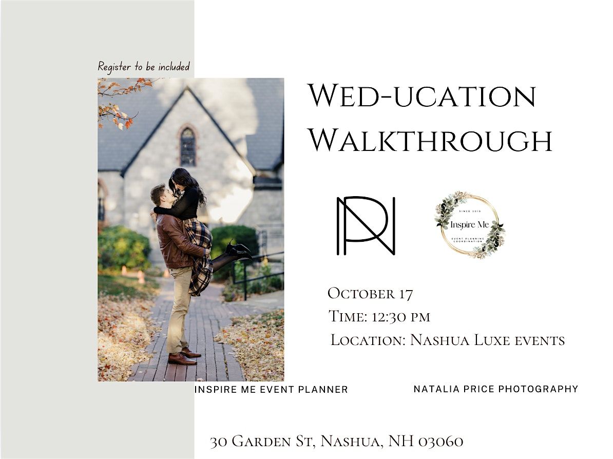 Wed-ucation Walkthrough, 17 October | Event in Nashua | AllEvents