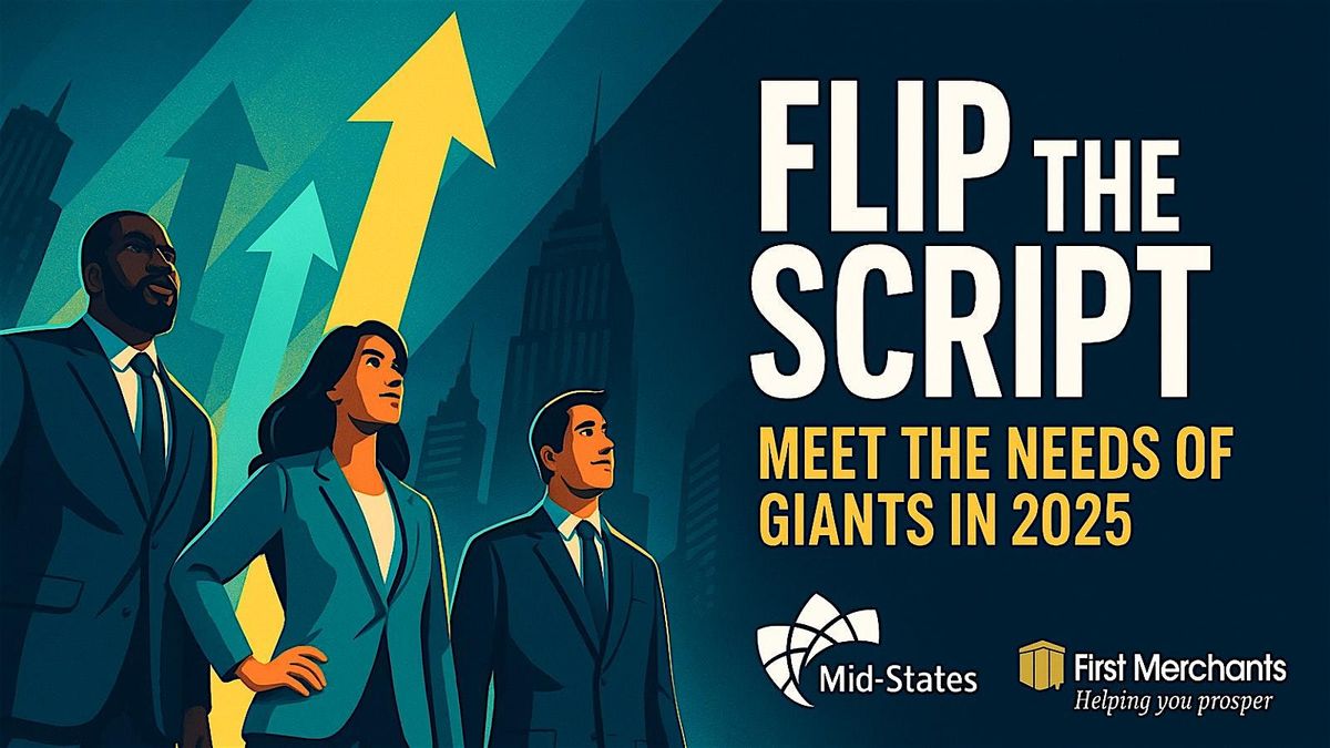 Flip the Script: Meet the Needs of Giants in 2025 | Event in Indianapolis | AllEvents