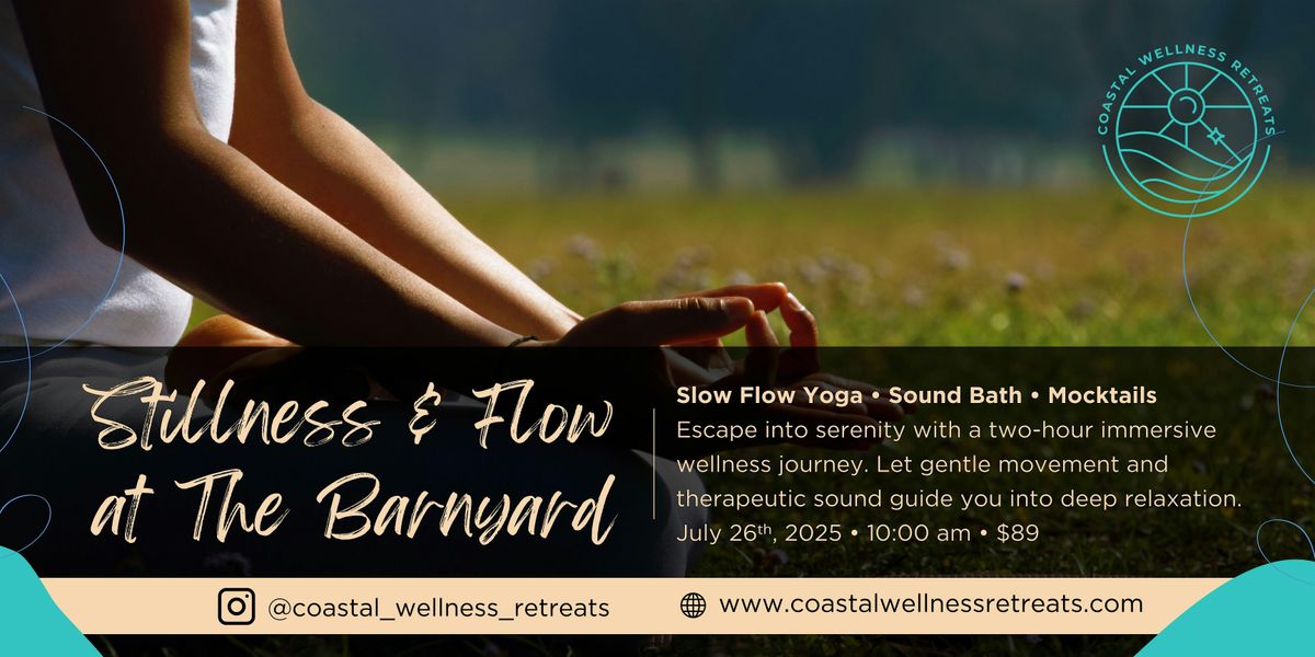Stillness & Flow at The Barnyard, 26 July | Event in Carmel-by-the-Sea | AllEvents