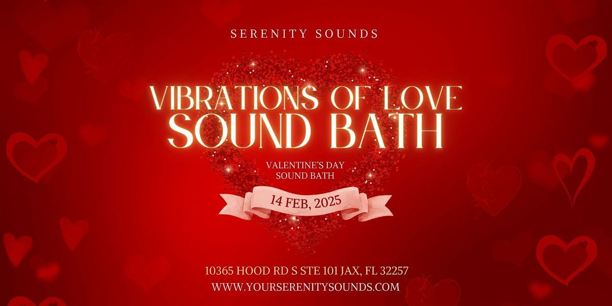 Vibrations of Love Sound Bath In Jacksonville , FL | Valentines Day ...