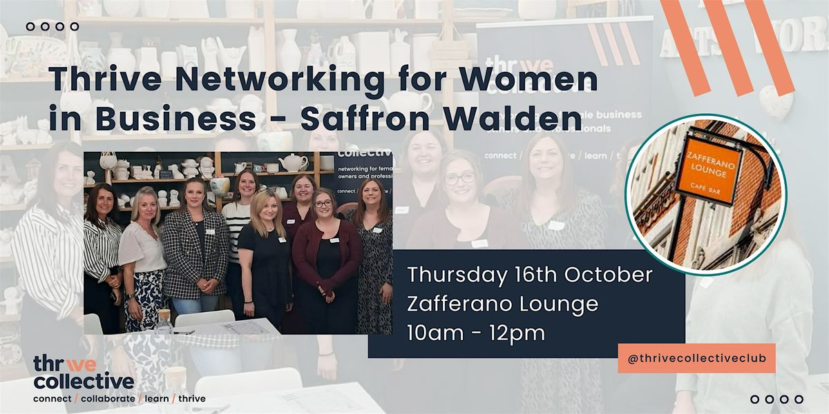 Thrive Networking for Women in Business - Saffron Walden, 16 October | Event in Saffron Walden | AllEvents