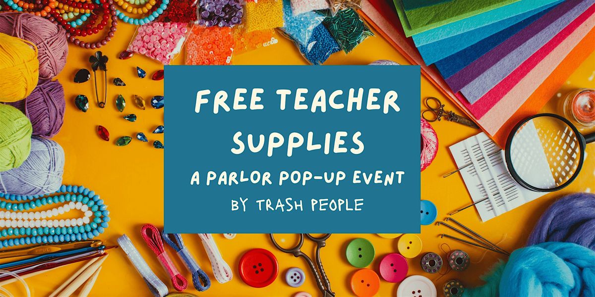 A Parlor Pop-up Event: Free Supplies for Teachers, 9 August | Event in Chicago | AllEvents