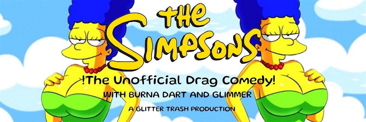 The Unofficial Simpsons Drag Musical!, 7 November | Event in Vancouver | AllEvents