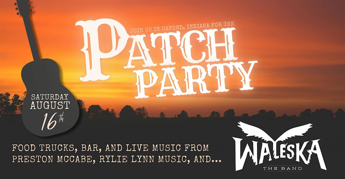 Patch Party by Dan Patch Committee, 16 August | Event in Oxford | AllEvents