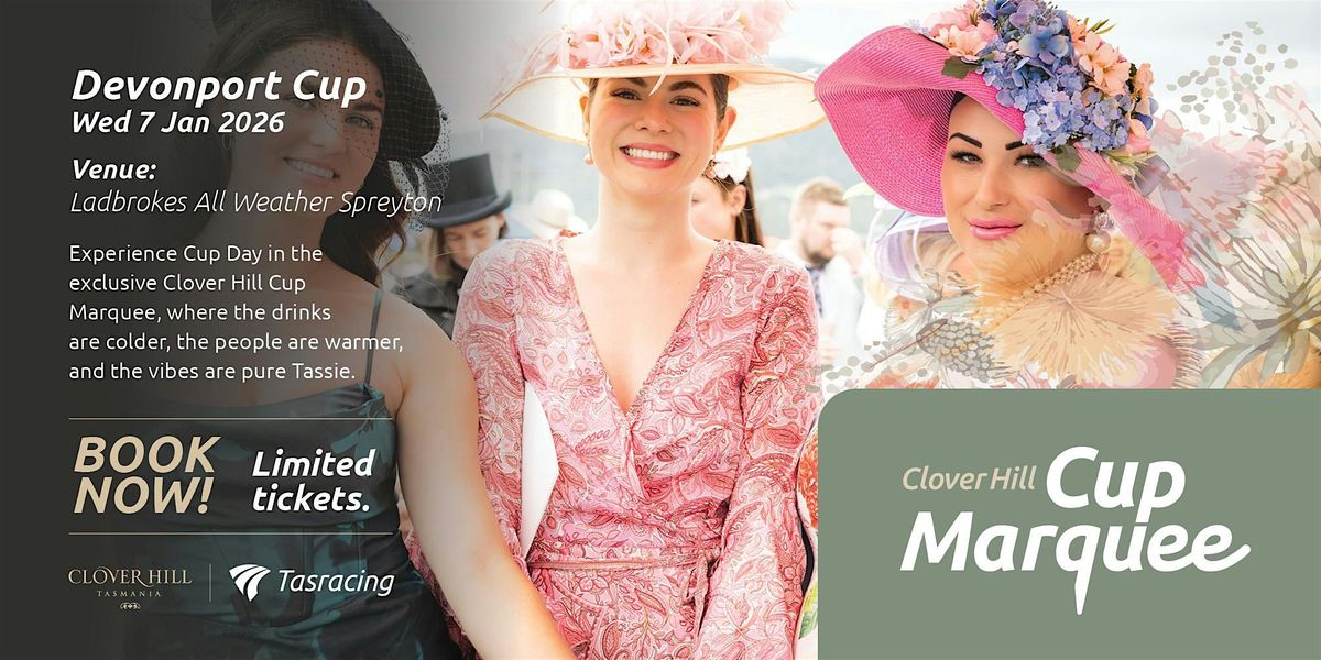 Clover Hill Cup Marquee - Devonport | 2026, 7 January | Event in Spreyton | AllEvents
