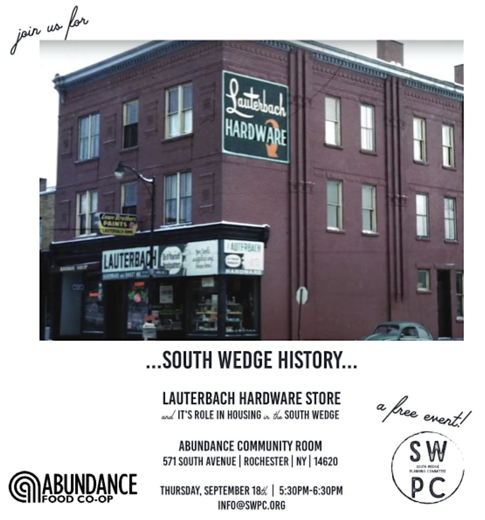 South Wedge History: Lauterbach Hardware Store & It's Role in Housing, 18 September | Event in Rochester