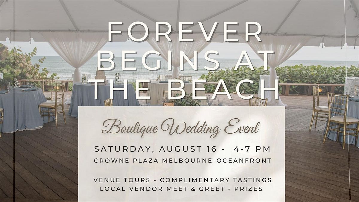 Forever Begins at the Beach – A Beachfront Wedding Showcase at Crowne Plaza, 16 August | Event in Melbourne