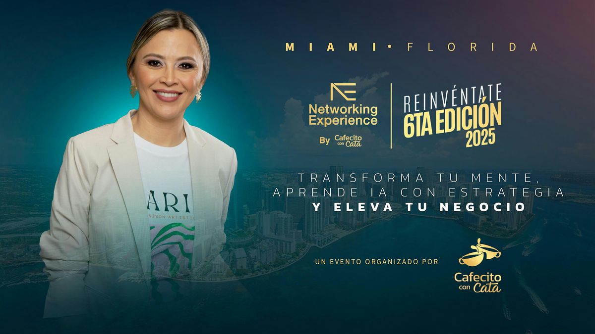 Networking Experience 6ta Edición, 20 November | Event in Miami | AllEvents
