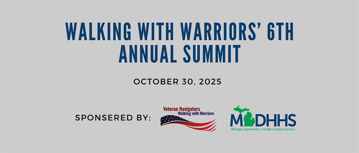 Walking with Warriors' 6th Annual Summit, 30 October | Event in Grand Rapids | AllEvents