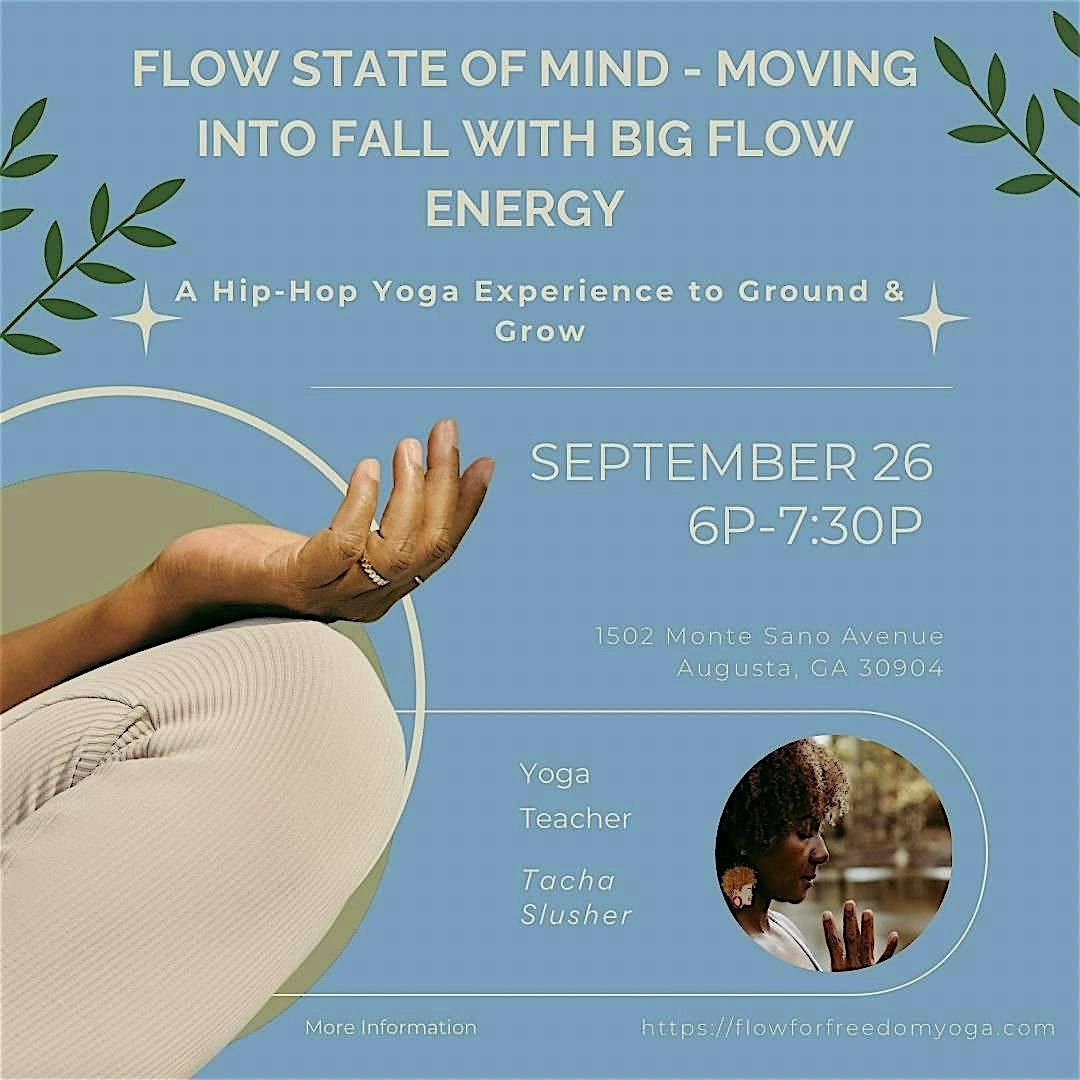Flow State of Mind - moving into fall with BIG Flow Energy, 26 September | Event in Augusta | AllEvents