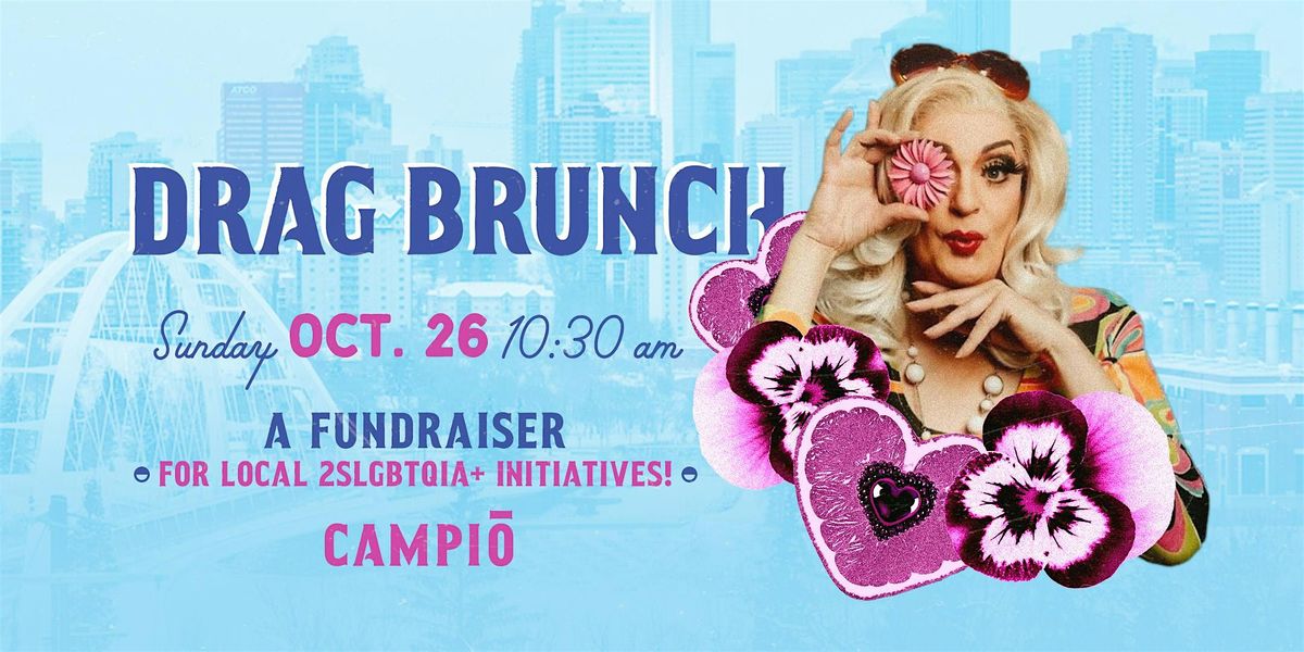 CAMPIO BREWING DRAG BRUNCH, 26 October | Event in Edmonton | AllEvents