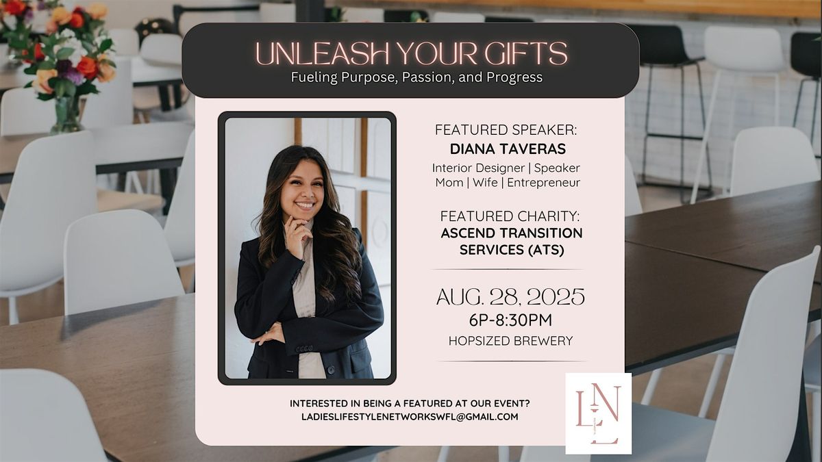Unleash Your Gifts: Fueling Purpose, Passion, and Progress | SWFL-LLN Event, 28 August | Event in Bonita Springs