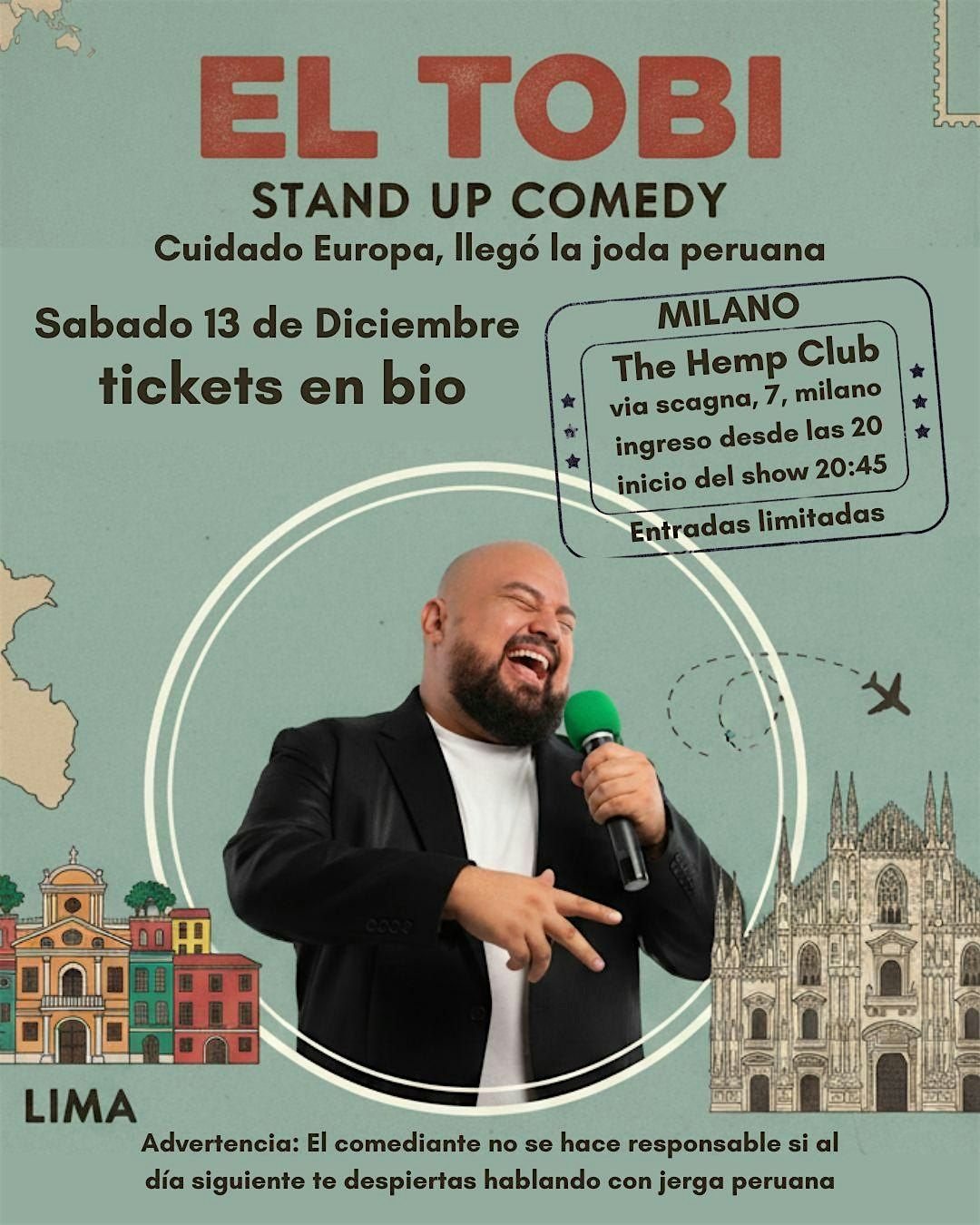 EL TOBI EN MILANO - STAND UP COMEDY PERUANO - SABADO 13 DE DICIEMBRE