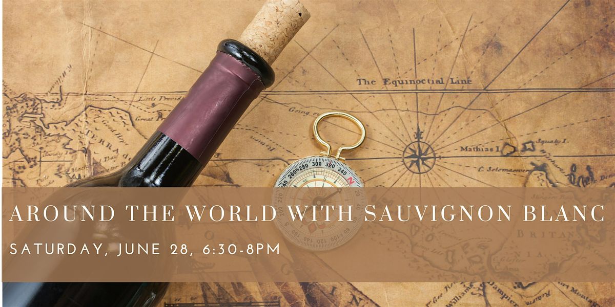 Around the World with Sauvignon Blanc, 28 June | Event in Cambridge | AllEvents