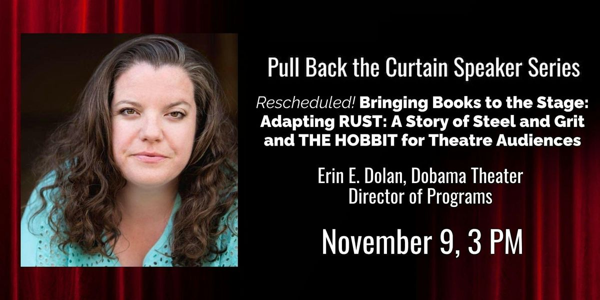 Pull Back the Curtain Speaker Series: Erin Dolan, Dobama Theatre, 9 November | Event in Novelty | AllEvents