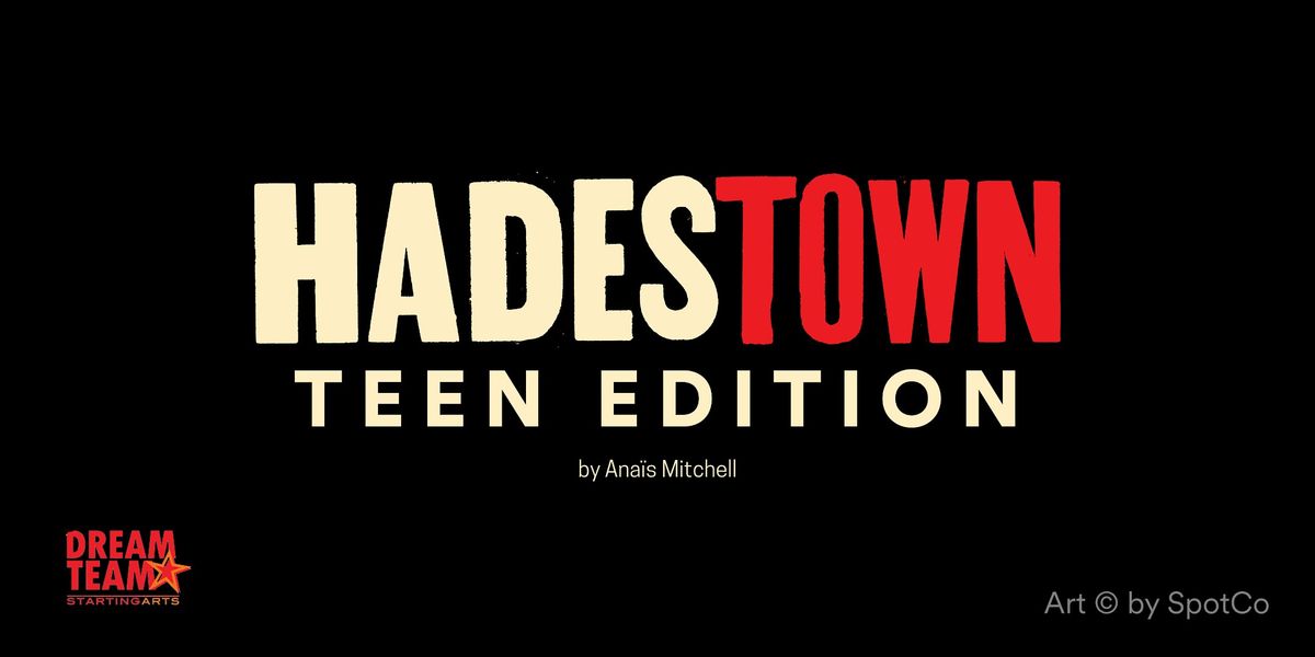Dream Team presents Hadestown Teen Edition, 6 June | Event in San Jose | AllEvents