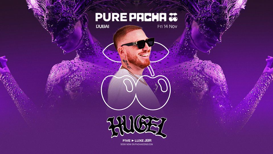 Pure Pacha with Hugel in Dubai, 14 November | Event in Dubai | AllEvents