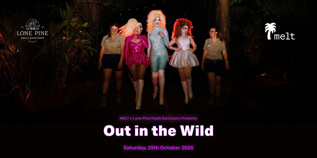 Out in the Wild – MELT Festival at Lone Pine Koala Sanctuary, 25 October | Event in Fig Tree Pocket | AllEvents