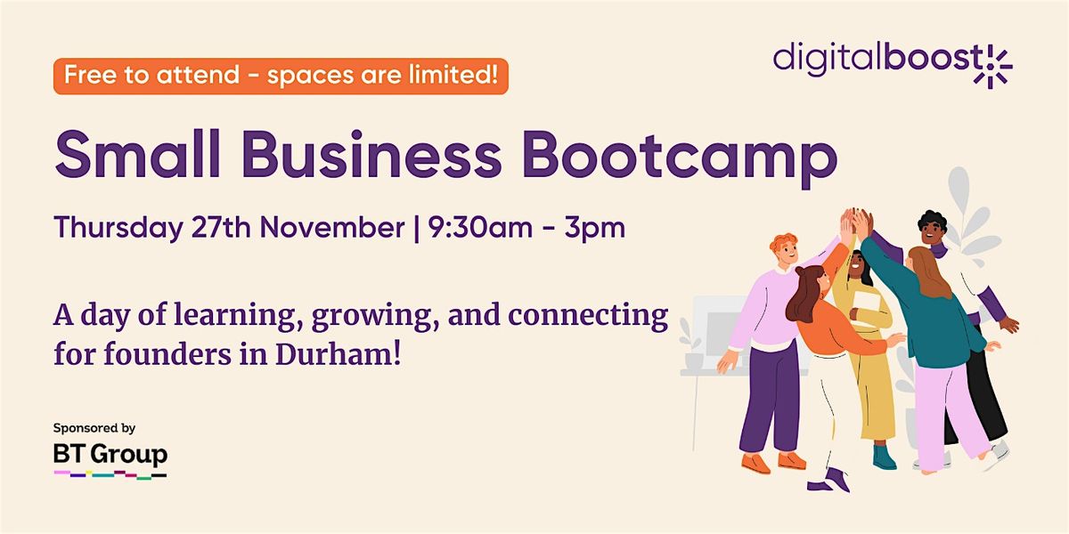 Free Small Business Bootcamp in Durham!, 27 November | Event in Durham | AllEvents