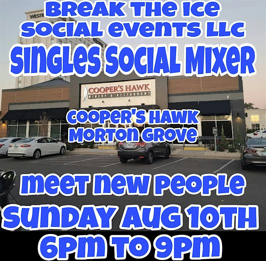 Singles Social Mixer Morton Grove Cooper's Hawk, 10 August | Event in Morton Grove | AllEvents