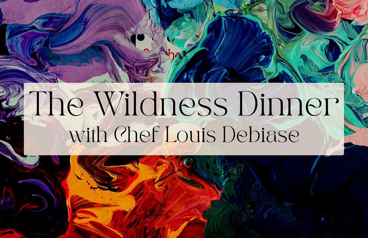 The Wildness Dinner w/ Chef Louis Debiase, 19 August | Event in St. Petersburg | AllEvents