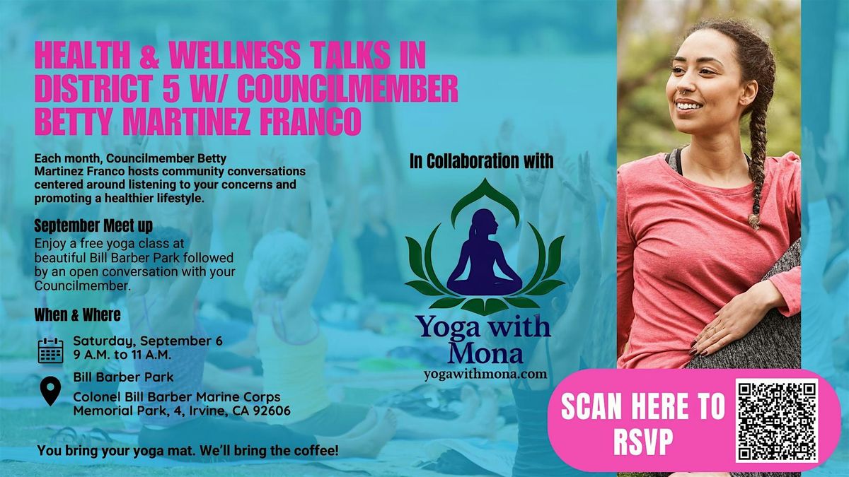 Health & Wellness Talks in D5 with Councilmember Betty Martinez Franco, 6 September | Event in Irvine