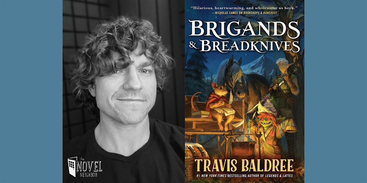Travis Baldree | Brigands & Breadknives, 18 November | Event in St. Louis | AllEvents