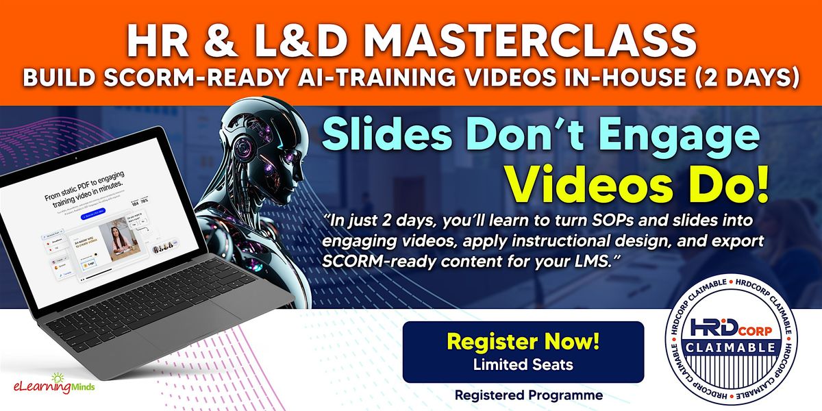HR & L&D Masterclass: Build SCORM-Ready Training Videos In-House (2 Days) | Event in Puchong | AllEvents