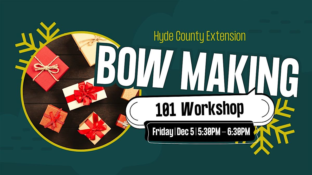 Me and My Mini - Bow Making, 5 December | Event in Swan Quarter | AllEvents