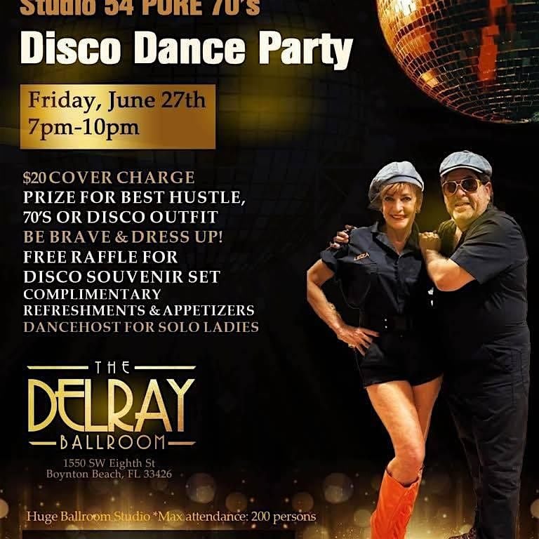 Studio 54 Pure 70s Disco Dance Party Hustle $20 PP -RSVP 954-859-4696, 27 June | Event in Boynton Beach | AllEvents