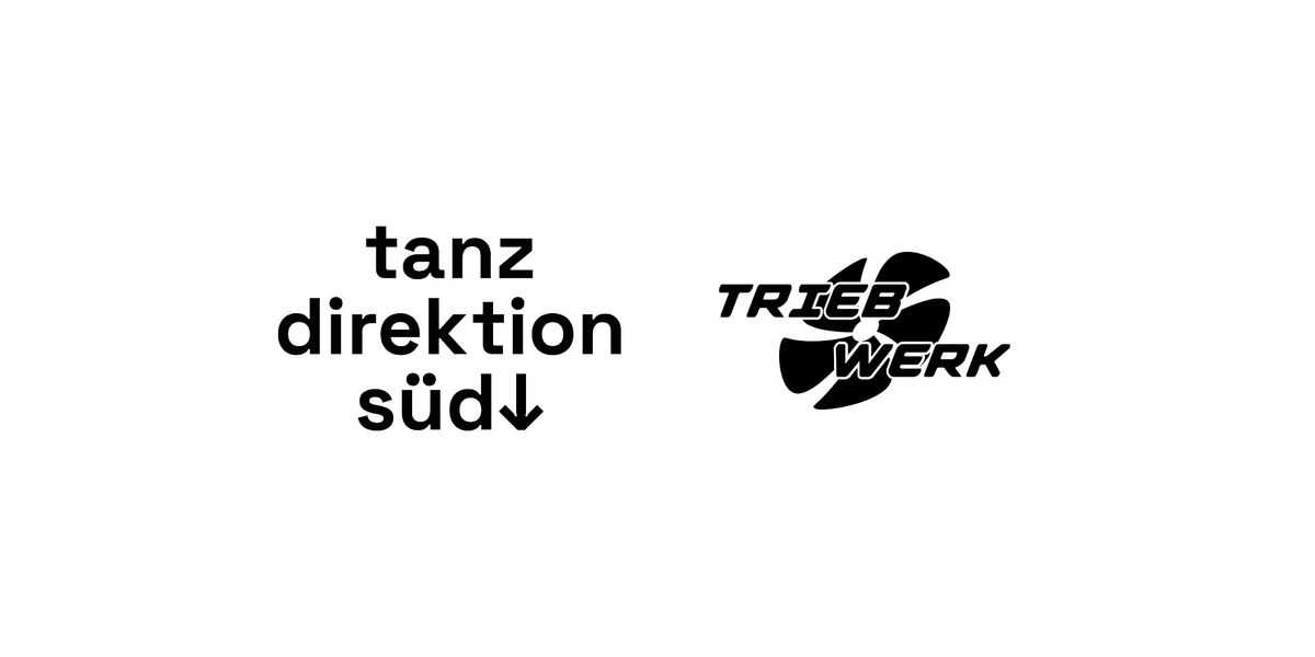 Tanzwerk - Tanzdirektion Süd x Triebwerk | Event in Regensburg | AllEvents