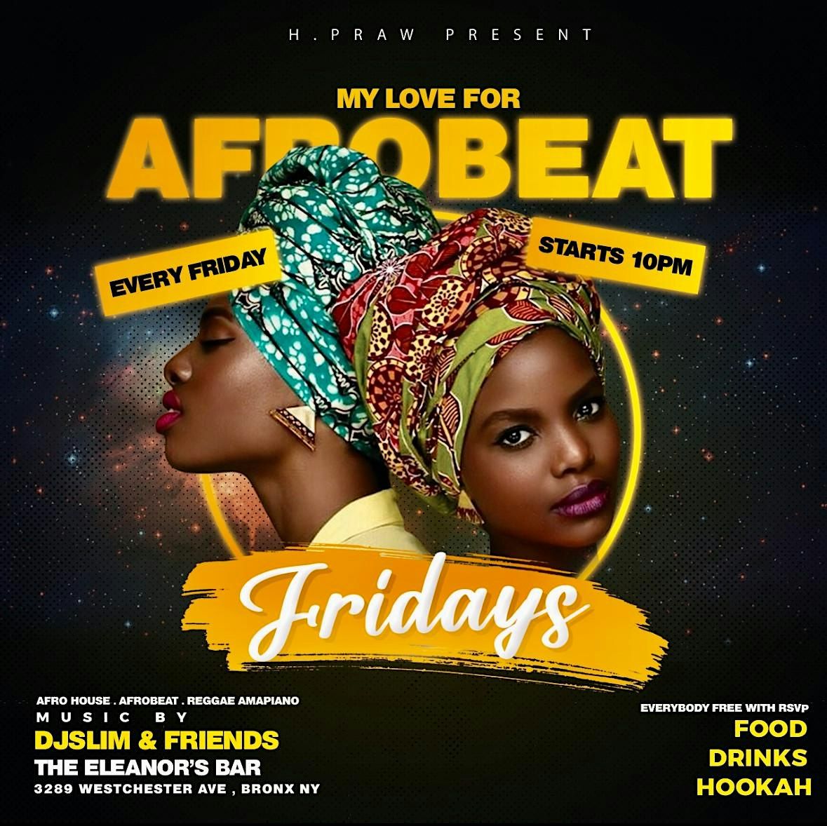 MY LOVE FOR AFROBEAT FRIDAYS, 16 May | Event in The Bronx | AllEvents