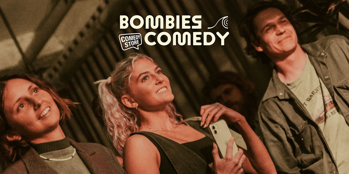 BOMBIES COMEDY - PRESENTED BY THE COMEDY STORE, 27 August | Event in Freshwater | AllEvents