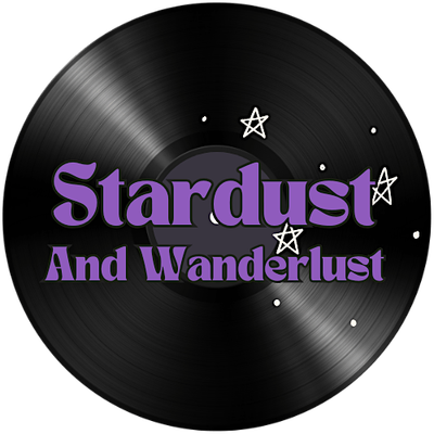 Stardust and Wanderlust