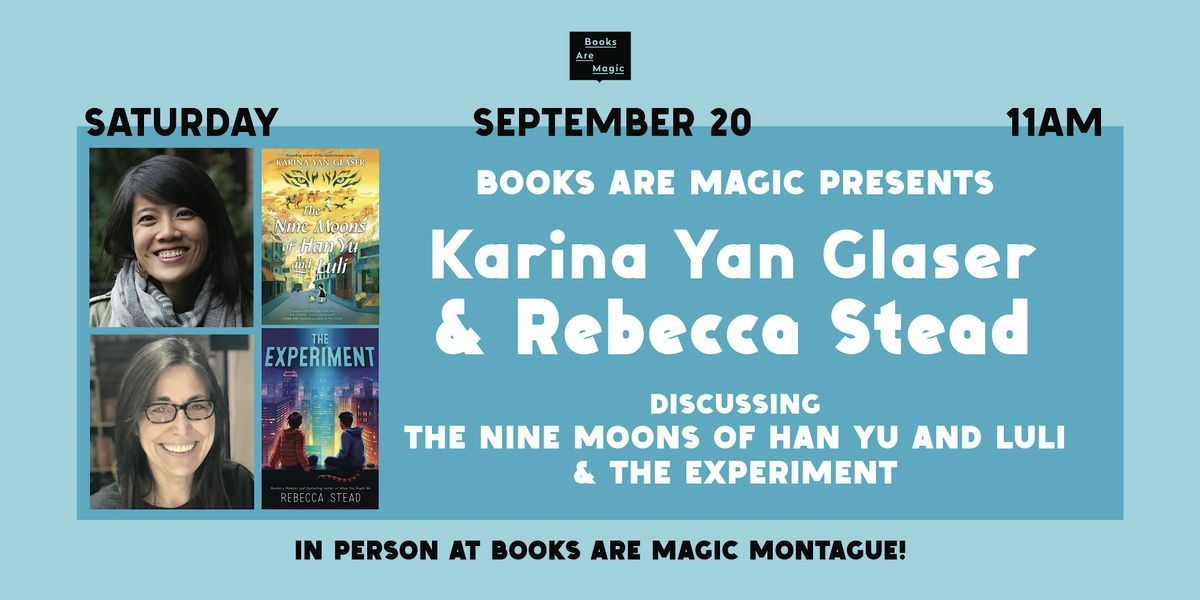 In-Store: Karina Yan Glaser & Rebecca Stead: DOUBLE LAUNCH EVENT!, 20 September | Event in Brooklyn | AllEvents