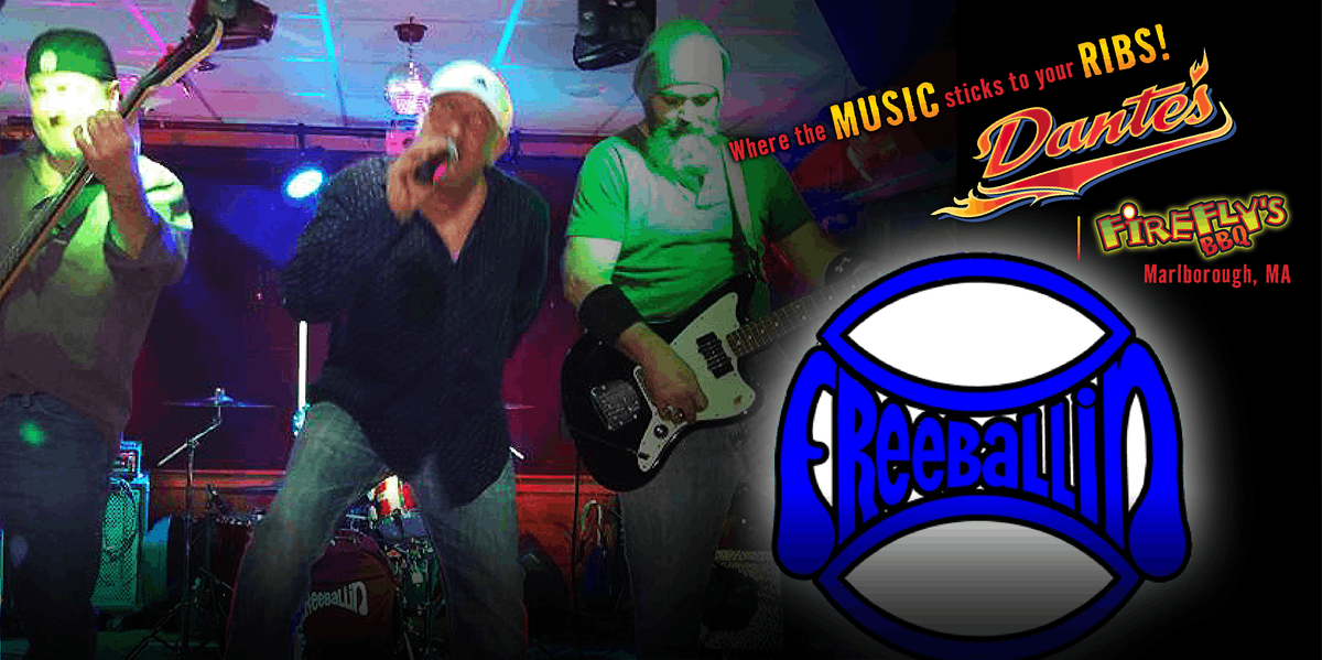 Freeballin in Dante's at Firefly's, 3 May | Event in Marlborough | AllEvents