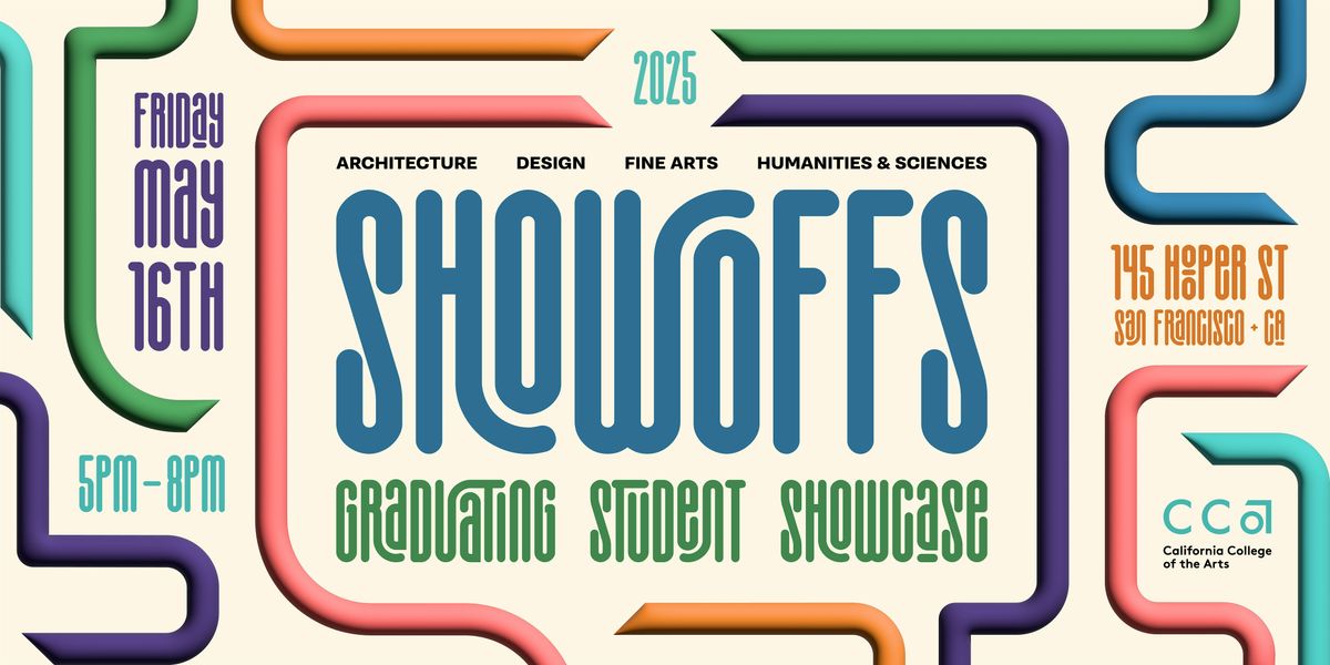 Showoffs: Graduating Student Showcase 2025 | Event in San Francisco | AllEvents