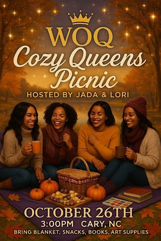 WOQ Cozy Queens Picnic, 24 November | Event in Cary | AllEvents