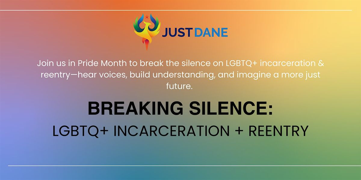 JustConversation - Breaking Silence: LGBTQ+ Incarceration and Reentry, 26 June | Event in Madison | AllEvents