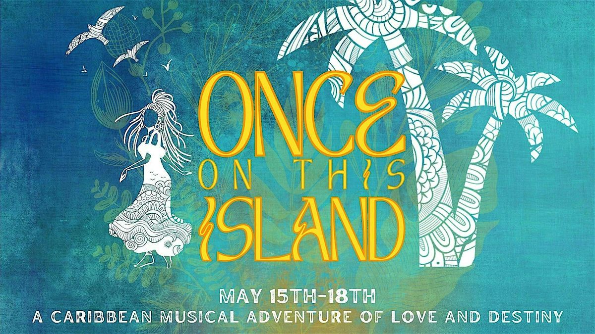Once On This Island | ActUp Theater, 15 May | Event in Hartford | AllEvents